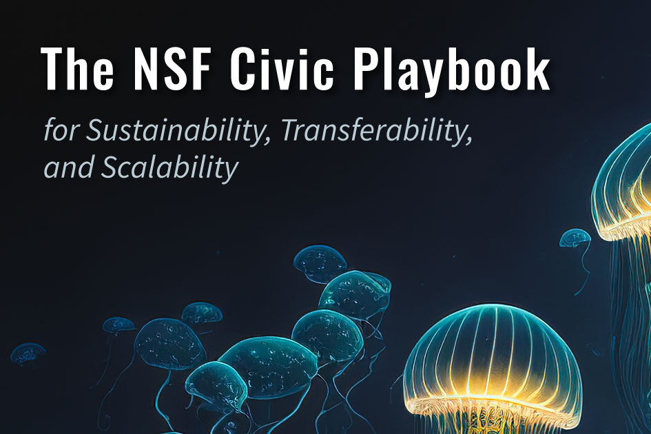 The NSF Civic Playbook
